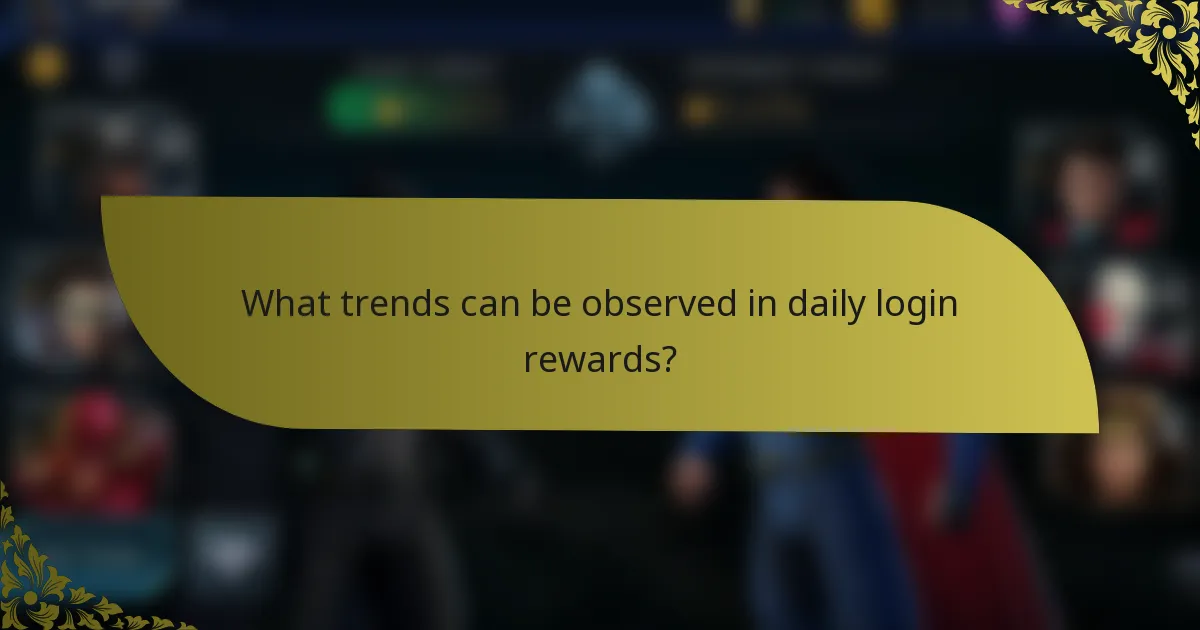 What trends can be observed in daily login rewards?