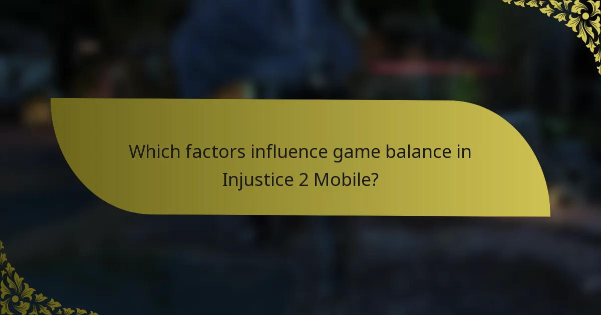 Which factors influence game balance in Injustice 2 Mobile?