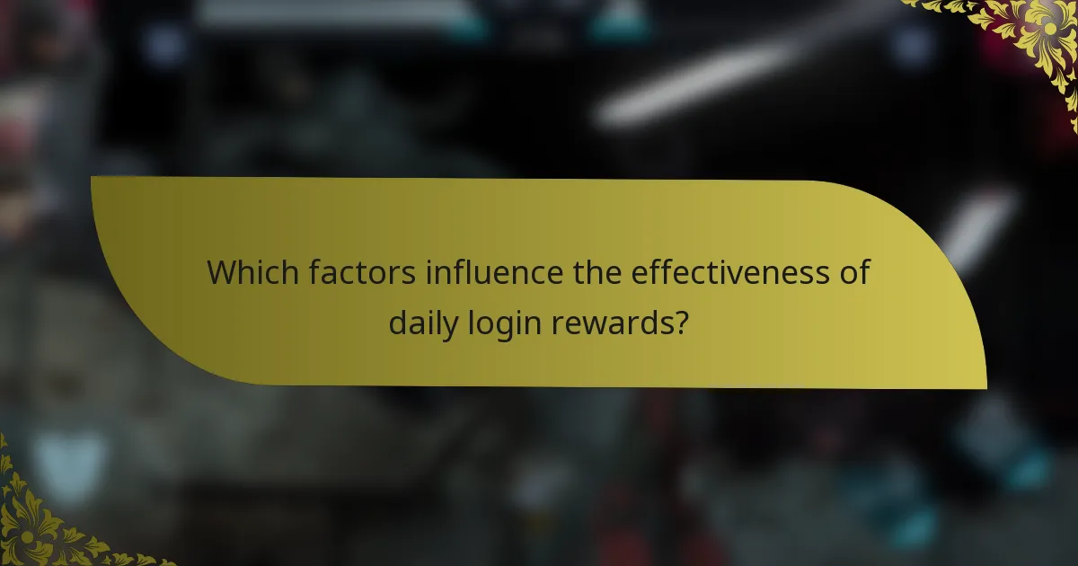 Which factors influence the effectiveness of daily login rewards?